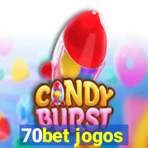 70bet jogos